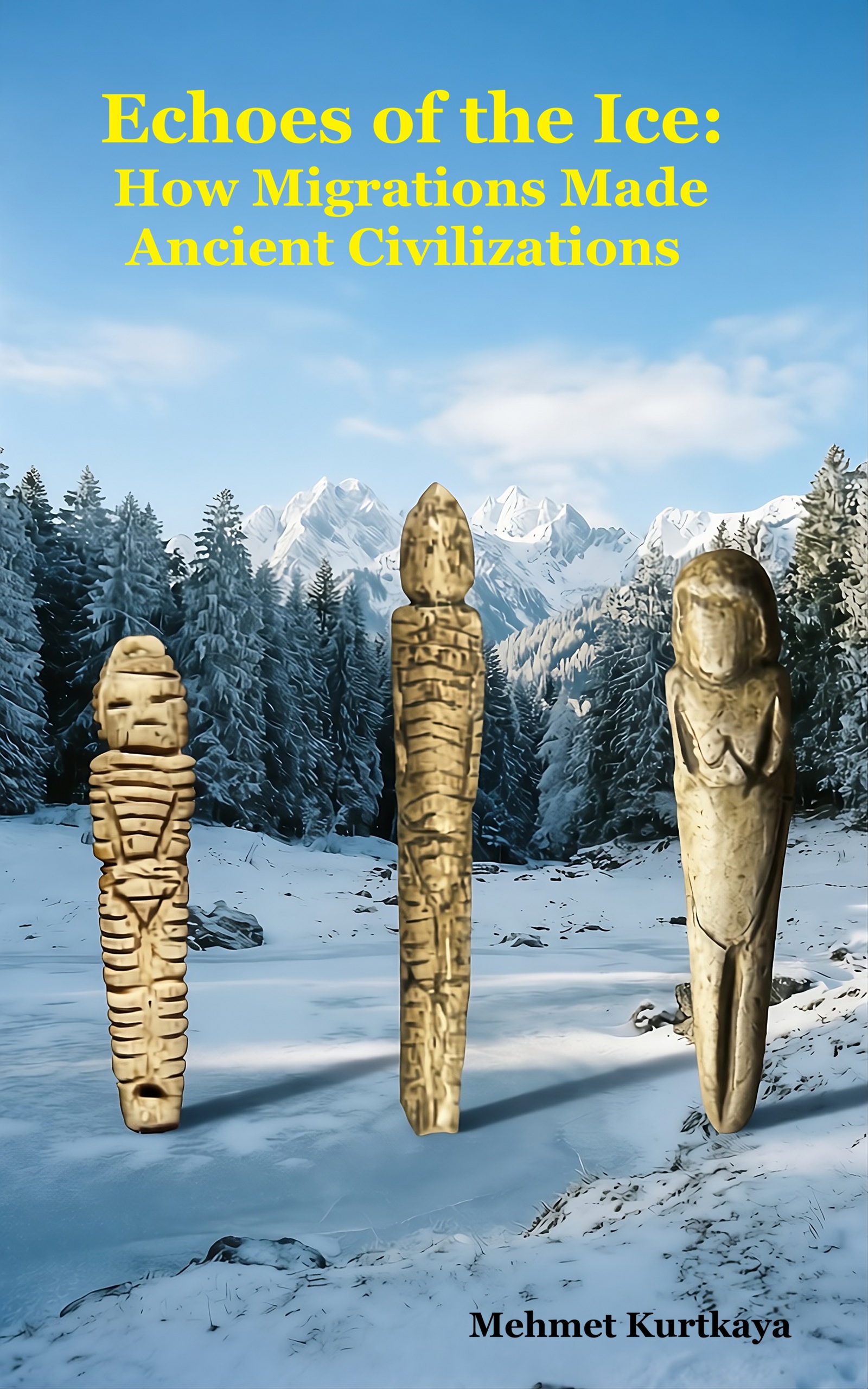 Echoes of the Ice: How Migrations Made Civilizations book cover